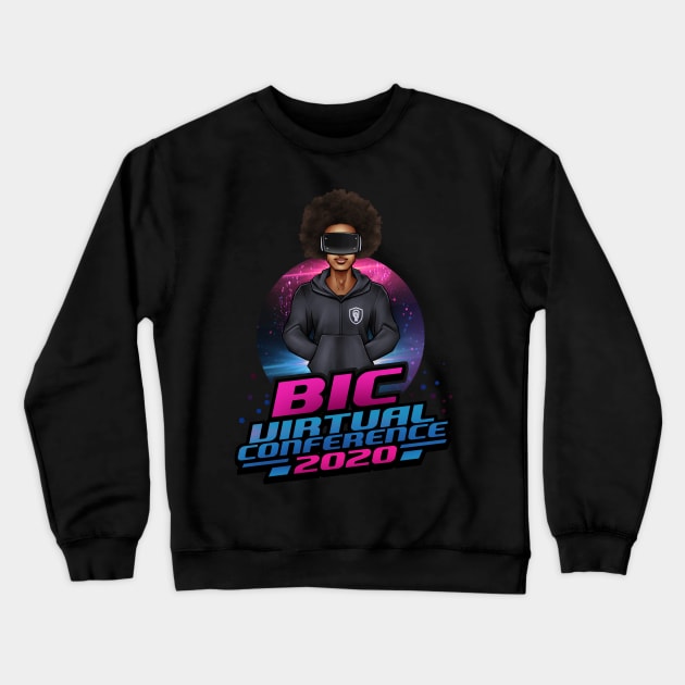 BIC Virtual Conference 2020 Crewneck Sweatshirt by blacksincyberconference